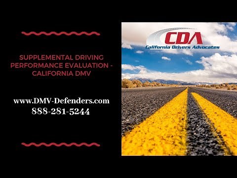What is a Supplemental Driving Performance Evaluation - California DMV