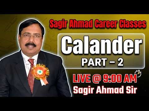 Calendar Reasoning Part 3 | Basic Se Exam Level Tak Live by Sagir Sir | Sagir Ahmad Career Classes