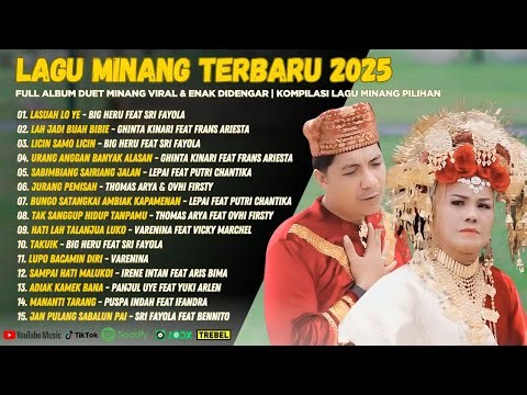 Lagu Minang Terbaru 2025 - Full Album Duet Minang Viral & Enak Didengar | Kompilasi Lagu Minang