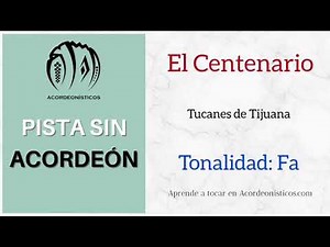Pista Sin Acordeón. El Centenario. Tucanes de Tijuana. Fa