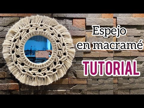 Como hacer espejo en macramé Paso a Paso. Tutorial