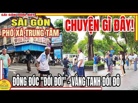 Chuyện Gì Đây! ĐÔNG ĐÚC "ĐỔI ĐỜI" & VẮNG TANH ĐỔI ĐÔ | Chợ Bến Thành & Trung Tâm Sài Gòn Hôm Nay