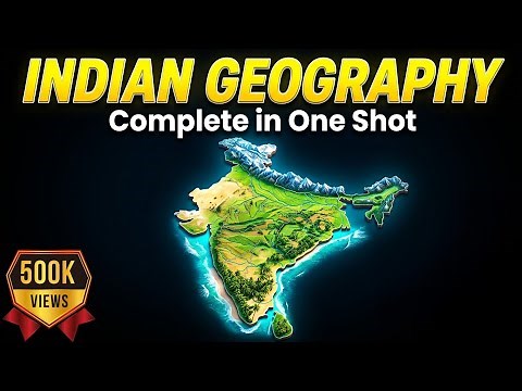 Indian Geography | Bharat Ka Bhugol | संपूर्ण भारत का भूगोल | Marathon Video | Geniuss World