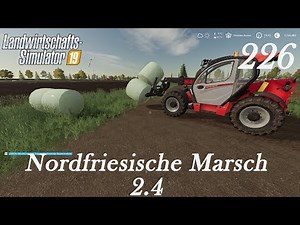 LS19: Nordfriesische Marsch 2.4 #226 - Silageballen aufschneiden - deutsch