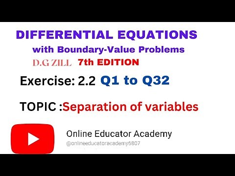 DIFFERENTIALEQUATIONS ZILL 7th edition Exercise: 2.2 Q1 TO Q32 SOLUTION |separation of variables|