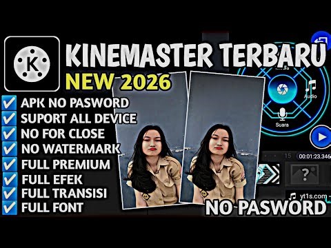 Kinemaster Pro Mod Apk‼️Terbaru 2026‼️Update New - No Watermark
