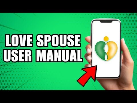 Love Spouse App User Manual