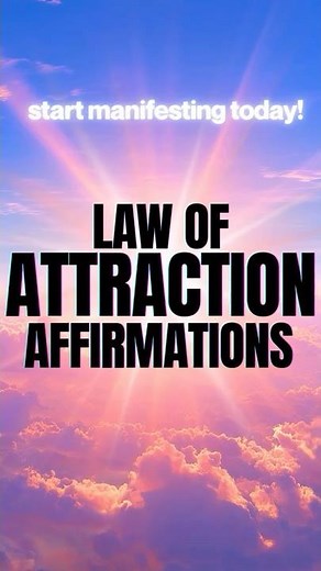 Powerful Law of Attraction Affirmations