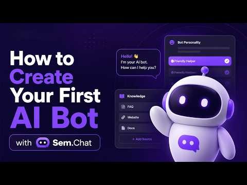 How to Create Your First AI Bot with Sem.Chat