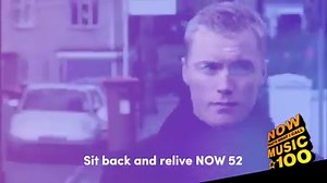 19K views · 234 reactions | 48 DAYS TO GO UNTIL NOW 100!  Take a look back at NOW 52 with us... Pre-Order: NOW.lnk.to/100FB | NOW That's What I Call Music | Facebook