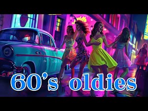 懐かしの60年代オールディーズ～60's oldies
