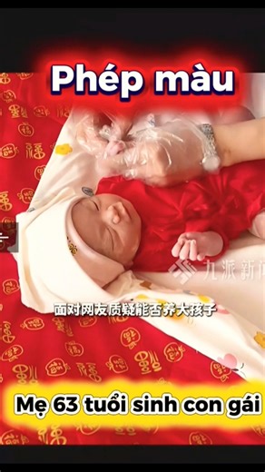 Bà Mẹ Sinh Con Ở Tuổi 63 gây Sốt#tintuc #shorts #video #viral #new #top #trending #sukien #tinnong