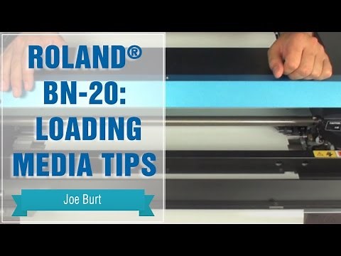 Roland® BN-20: Loading Media Tips