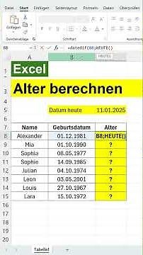 Alter berechnen in Excel 👶🏼👴🏻🧓🏻 anhand des Geburtstags bzw Geburtsdatum - Jahre berechnen