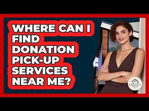 Where Can I Find Donation Pick-up Services Near Me? - Minimalist Home Life