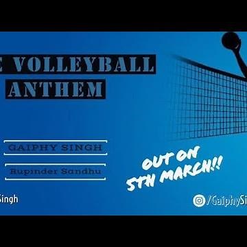THE VOLLEYBALL ANTHEM 🏐🔥 | Official International Sports Song | Gaiphy Singh | Rupinder Sandhu