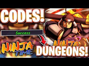 👹*DUNGEONS* All LATEST DUNGEONS UPDATE 6.5 CODES FOR NINJA TIME! ROBLOX NINJA TIME CODES