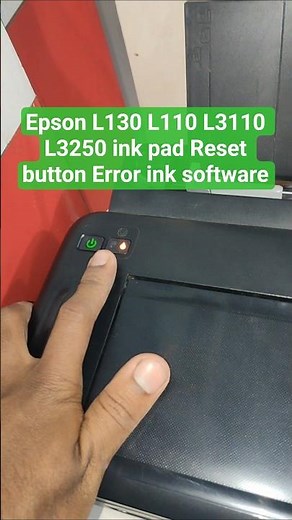 Epson L130 L110 L3110 L3250 ink pad Reset button Error ink software #reset​ #service​ #epson #viral