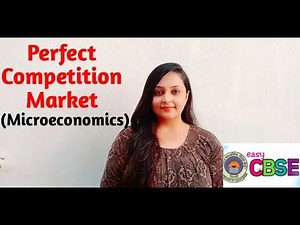 Perfect Competition Market| (Microeconomics)