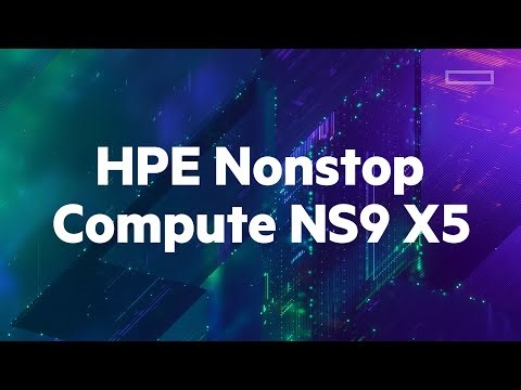 Product Animation: HPE Nonstop Compute NS9 X5