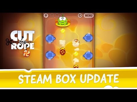 Cut the Rope - Steam Box Update