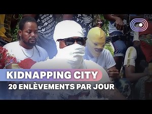 Port-au-Prince : la ville du kidnapping