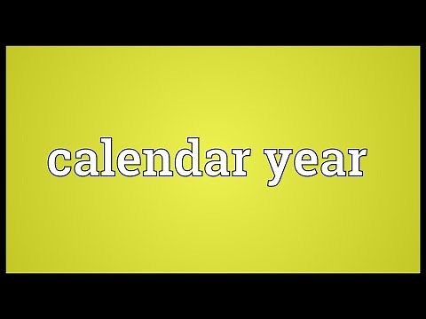 Calendar year Meaning