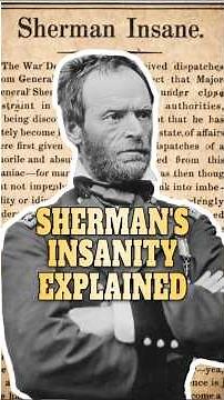 Sherman's Mental Breakdown and Insanity Explained #history #Union #Confederate #civilwar