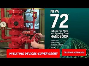 SUPERVISORY SIGNAL DEVICES TESTING /NFPA 72, 2019 VERSION