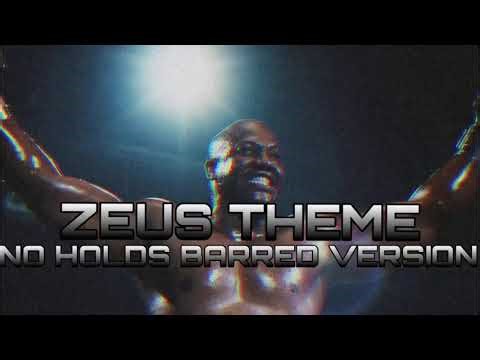 Zeus Theme (First) - No Holds Barred Version