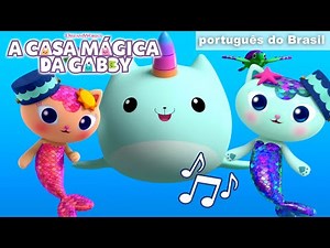 A Música do Cruzeiro Sereia! | A CASA MÁGICA DA GABBY | Netflix