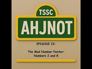 Ahjnot: The Sesame Street Commentator - Episode 23: The Mad Number Painter: Numbers 2 and 8