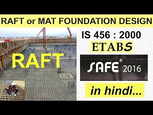 Raft and Mat foundation design in safe