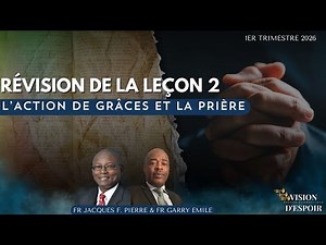 Lesson 2 Review (Q1-2026): Thanksgiving and Prayer | Questions and Answers | RTVE