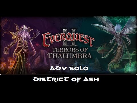 Everquest 2: Terrors of Thalumbra - District of Ash Advanced Solo