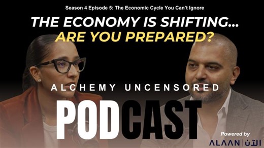 Season 4 Episode 5: The Economic Cycle You Can’t Ignore | Alchemy Uncensored Podcast