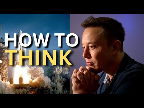 How to Think Like Elon Musk: The First Principles Thinking