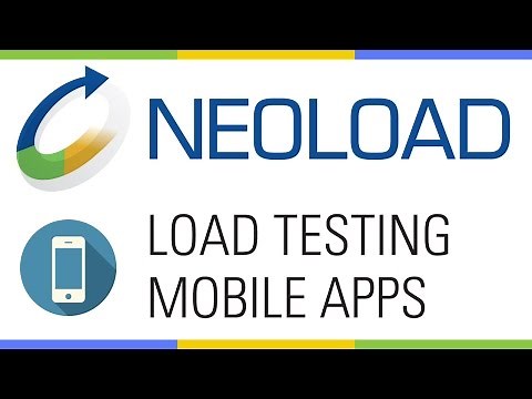 Load Testing Mobile Applications with NeoLoad