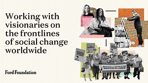 The Art of Change: Meet Our Fellows - Ford Foundation