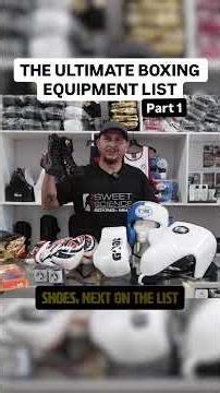 PART 1 Boxing Equipment List
