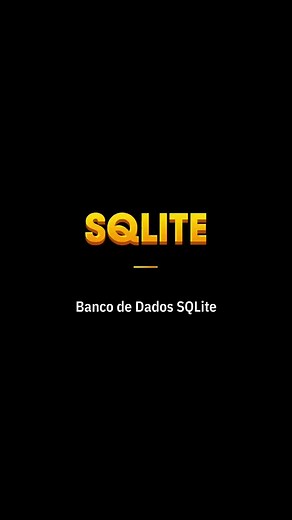 Curso de Banco de Dados SQLite - Aprenda do Zero