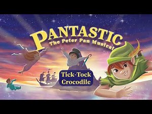 Tick Tock Crocodile - Pantastic - Sing Along