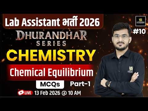 Chemistry – Chemical Equilibrium Theory & MCQs | Complete Concept | All Competitive Exams 2026