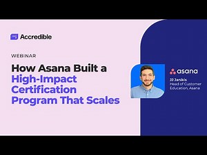 How Asana Built a High-Impact Certification Program That Scales