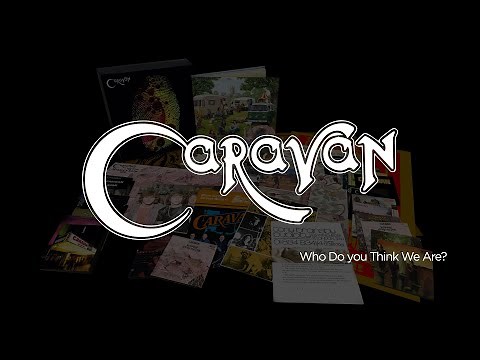 CARAVAN - Who Do You Think We Are? Box Set Trailer