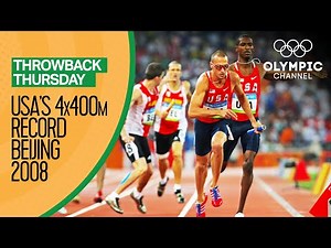 USA beat the men's 4x400m Olympic record at Beijing 2008 | Throwback Thursday