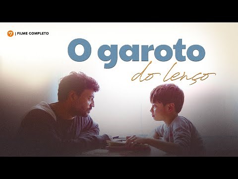 O GAROTO DO LENÇO - FILME COMPLETO