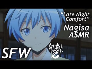 Late Night Comfort [M4A ASMR] [Nagisa Shiota X Listener] [Comfort RP Audio]