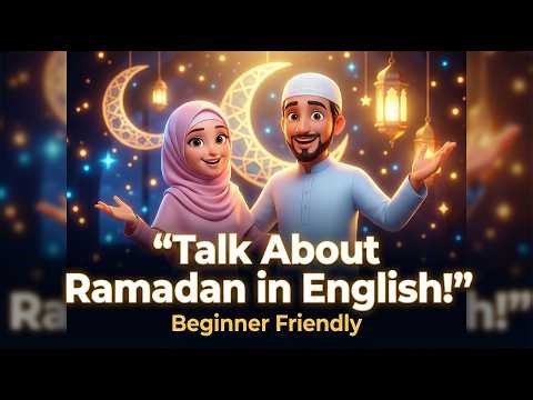 Prepare for Ramadan in English | Easy Daily Conversations | Speaking and Listening Practice