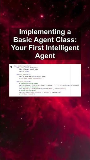 Implementing a Basic Agent Class: Your First Intelligent Agent #ai #artificialintelligence